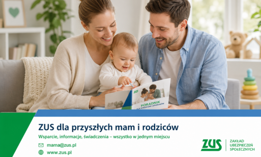 Informacja - ZUS dla przyszłych mam i rodziców 